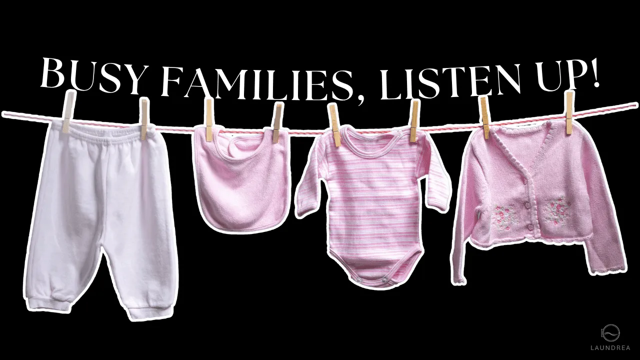 Reclaim Your Time: 5 Time-Saving Laundry Tips with Laundrea for Busy Sydney Families